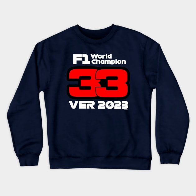 Max Verstappen 2023 F1 Champion White Text Crewneck Sweatshirt by Rebel Merch